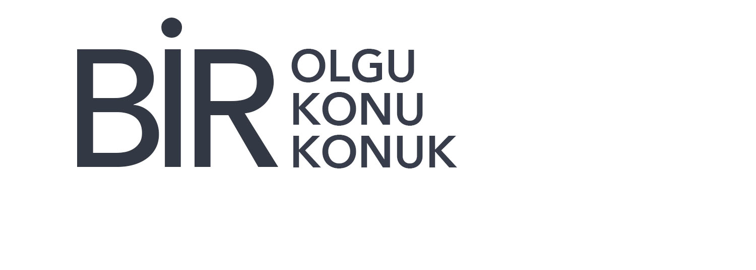 BİR OLGU, BİR KONU, BİR KONUK