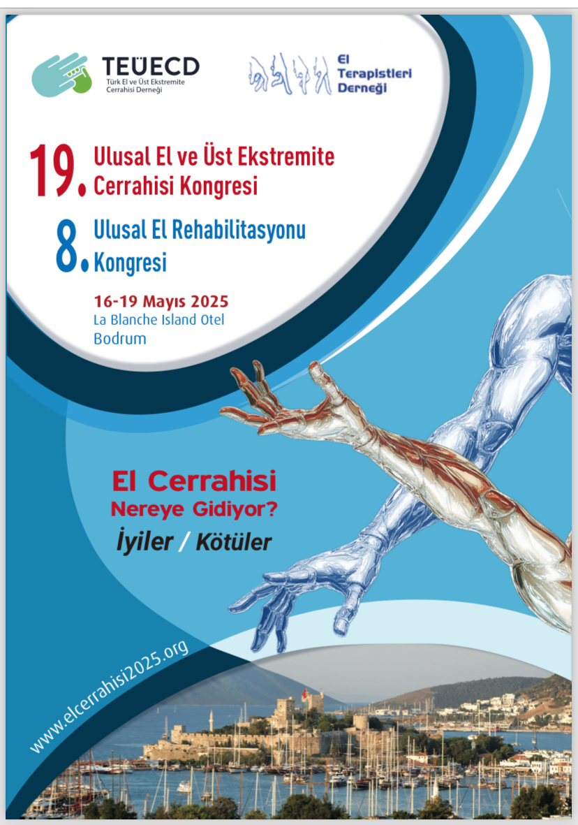 19. Ulusal El ve Üst Ekstremite Cerrahisi Kongresi&8.Ulusal El Rehabilitasyonu Kongresi